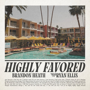 Highly Favored (feat. Ryan Ellis) [Single]