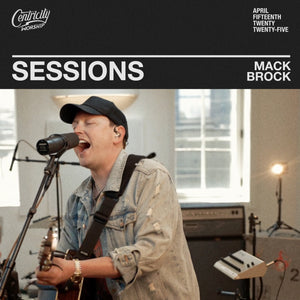 Mack Brock - Time And Time Again (Centricity Worship Sessions) [Single]