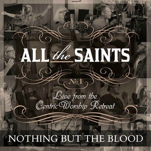 Nothing But The Blood - Song Download