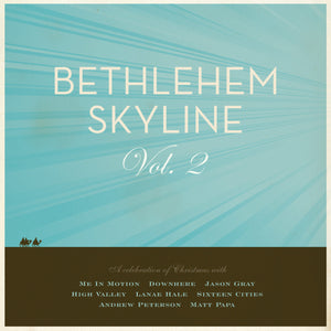 Bethlehem Skyline Volume 2