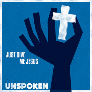 Just Give Me Jesus [EP]