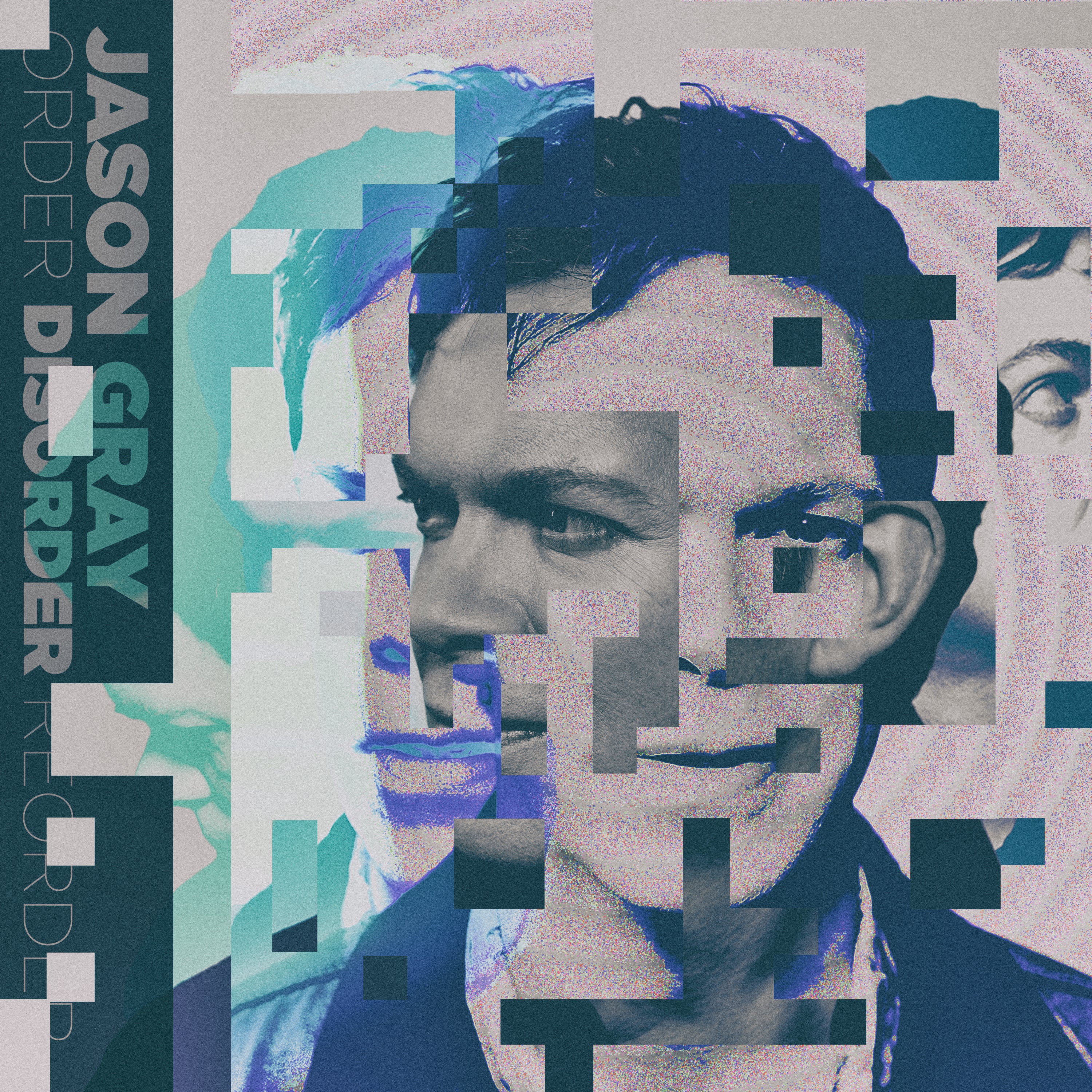 Jason Gray | Disorder [EP]